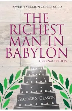 The Richest Man In Babylon - Original Edition