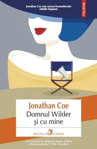 Domnul Wilder și cu mine - Paperback brosat - Jonathan Coe