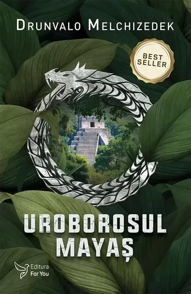 Uroborosul mayaş - Paperback brosat - Drunvalo Melchizedek