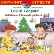 Leo si Leopold sarbatoresc Craciunul la gradinita