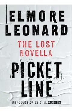 Picket Line: The Lost Novella