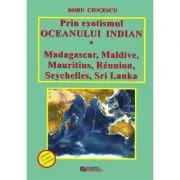 Prin exotismul Oceanului Indian