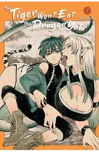 The Tiger Won't Eat the Dragon Yet, Vol. 1