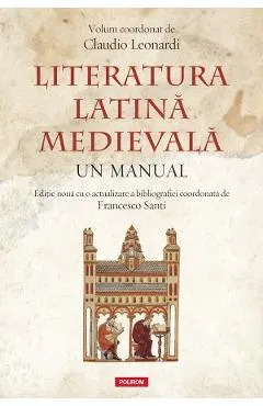 Literatura latina medievala. Un manual
