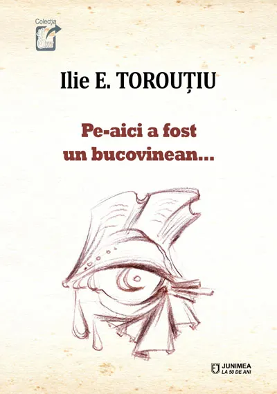 Pe‑aici a fost un bucovinean…