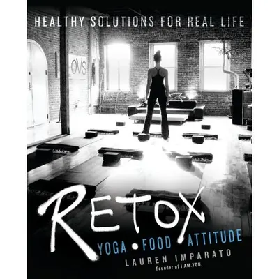 Retox: Yoga*food*attitude