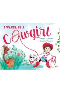I Wanna Be a Cowgirl