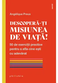 Descopera-ti misiunea de viata!