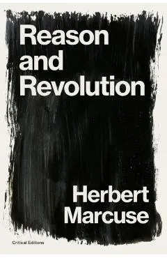 Reason and Revolution: Hegel and the Rise of Social Theory