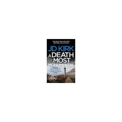 A Death Most Monumental