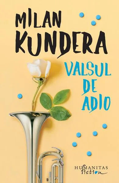 Valsul de adio - Paperback brosat - Milan Kundera