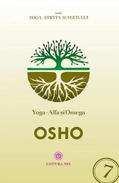 Yoga. Alfa si Omega