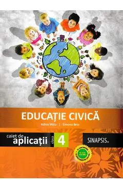 Educatie civica - Clasa 4 - Caiet de aplicatii