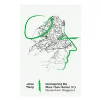 Reimagining The More-Than-Human City