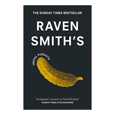 Raven Smith's Trivial Pursuits
