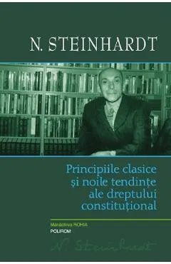 Principiile clasice si noile tentinte ale dreptului constitutional
