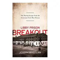 Libby Prison Breakout