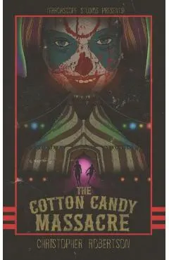 The Cotton Candy Massacre