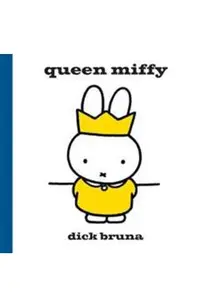 Queen Miffy