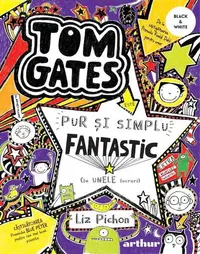 Tom Gates este pur și simplu fantastic [la unele lucruri] (Vol. 5) - Paperback brosat - Liz Pichon