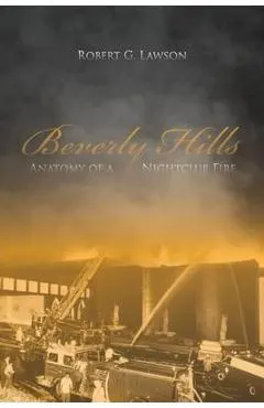 Beverly Hills: Anatomy of a Nightclub Fire