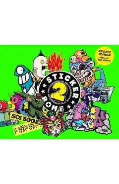 Stickerbomb 2: Fully Revised and Updated New Edition