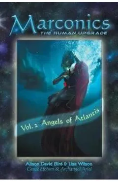Marconics: Vol. 2 Angels of Atlantis