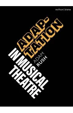 Adaptation in Musical Theatre