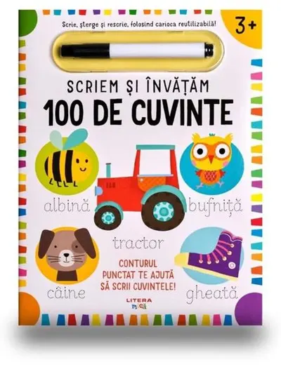 Scriem și învățăm. Primele 100 de cuvinte - Paperback brosat - ***