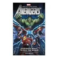 Avengers : Everybody Wants to Rule the World