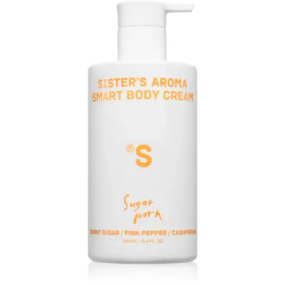 Sister's Aroma Smart Body Cream Sugar Porn crema de corp nutritiva pentru femei 250 ml