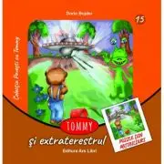Tommy si extraterestrul. Contine puzzle din abtibilduri