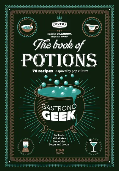 Gastronogeek: The Book of Potions