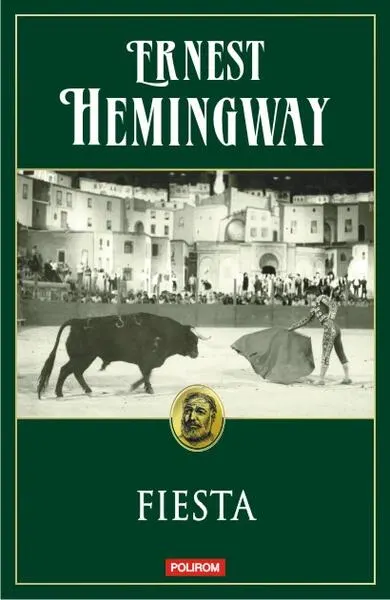 Fiesta - Paperback brosat - Ernest Hemingway