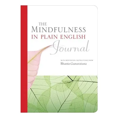 Mindfulness In Plain English Journal