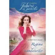 Regina scandalurilor