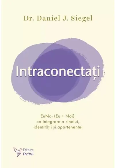 Intraconectați - Paperback brosat - Daniel J. Siegel