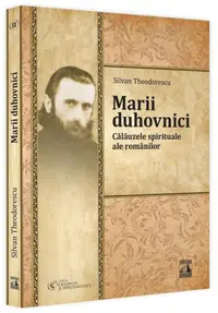 Marii duhovnici (Vol. 2) - Paperback brosat - Silvan Theodorescu