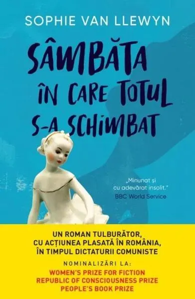 Sâmbăta în care totul s-a schimbat - Paperback brosat - Sophie Van Llewyn