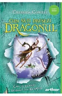 Cum sa pacalesti blestemul unui dragon. Seria Cum sa-ti dresezi dragonul Vol.4