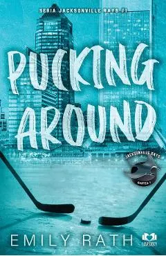 Pucking Around. Seria Jacksonville Ray Vol.1
