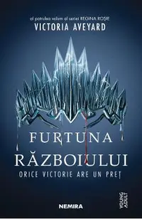 Furtuna razboiului. Seria Regina rosie. Partea 4