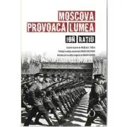Moscova provoaca lumea