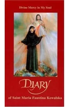 Diary of Saint Maria Faustina Kowalska