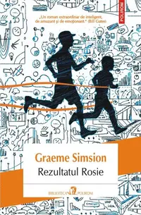 Rezultatul Rosie. Trilogia Rosie (Vol. III) - Paperback brosat - Graeme Simsion