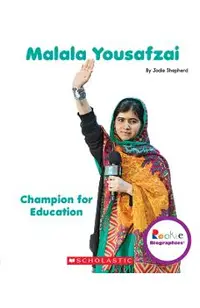 Malala Yousafzai: Champion for Education (Rookie Biographies)