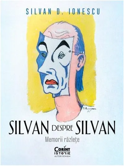 Silvan despre Silvan - Paperback brosat - Silvan D. Ionescu