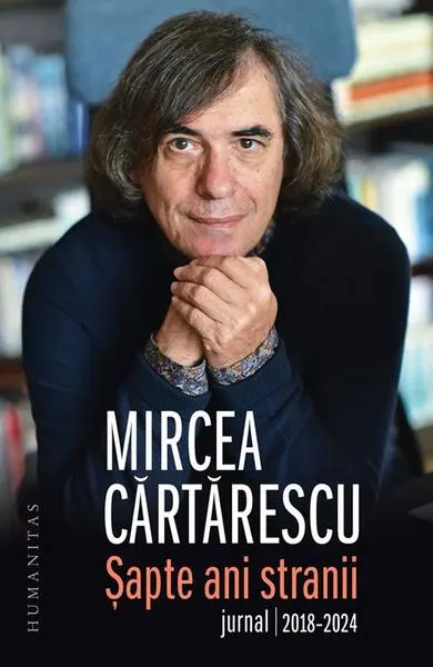 Șapte ani stranii - Paperback brosat - Mircea Cărtărescu
