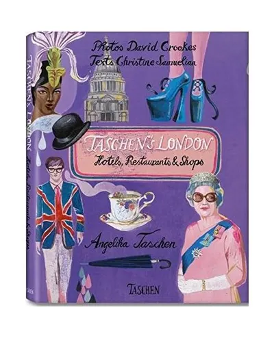 Taschen's London: Hotels, Restaurants and Shops - Hardcover - Christine Samuelian