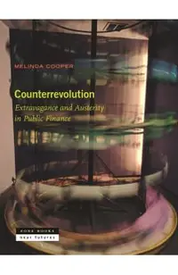 Counterrevolution: Extravagance and Austerity in Public Finance
